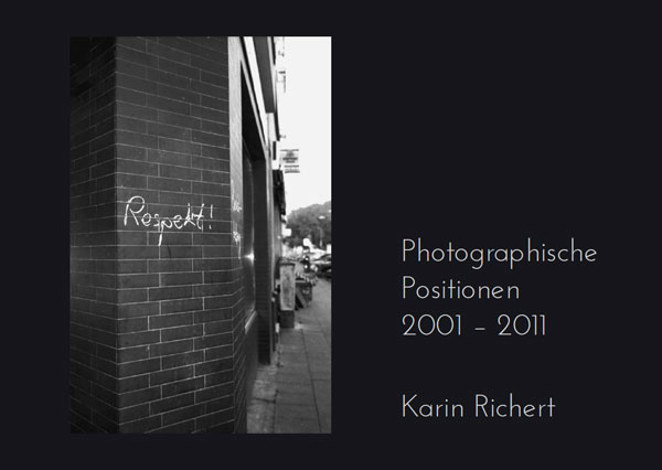 „Photographische Positionen 2001-2011“ 