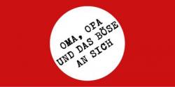 Oma, Opa und das Böse an sich