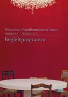 Phänomen Familienunternehmen. Einblicke – Überblicke 