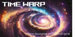 Time Warp Wenn Gewissheit ins Rutschen gerät