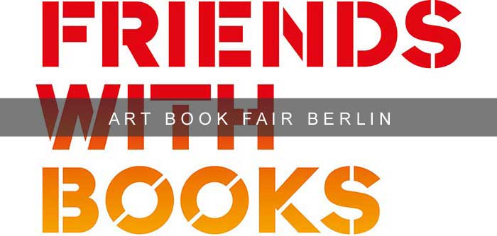 Art Book Fair Berlin - Messe für Künstlerbücher und Kunstbücher